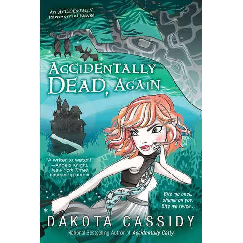 Accidentally Dead, Again