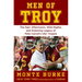 Men of Troy: The Legendary Afternoons, Wild Nights, and Enduring Legacy of Pete Carroll's Usc Trojans