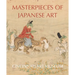 Masterpieces of Japanese Art: Cincinnati Art Museum