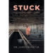 Stuck: Living in Denial Will Prohibit Your Mobility