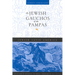 The Jewish Gauchos of the Pampas