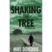 Shaking the Tree
