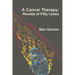 A Cancer Therapy: Results of Fifty Cases