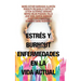 Estrés Y Burnout Enfermedades En La Vida Actual
