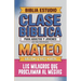 Mateo: Clase Bíblica - Los Milagros que Proclaman al Mesías