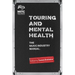 Touring and Mental Health: The Music Industry Manual