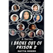 I Broke Out of Prison 2: An International Movement