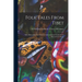 Folk Tales From Tibet: With Illustrations by a Tibetan Artist and Some Verses From Tibetan Love-songs