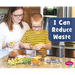 I Can Reduce Waste