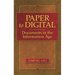 Paper to Digital: Documents in the Information Age