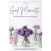 God Moments: 101 little lessons for life's journey