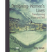 Designing-Women's Lives: Transforming Place and Self