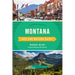 Montana Off the Beaten Path(r): Discover Your Fun