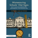 Mismeasuring Schools' Vital Signs: How to Avoid Misunderstanding, Misinterpreting, and Distorting Data