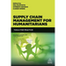 Supply Chain Management for Humanitarians: Tools for Practice