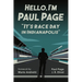 Hello, I'm Paul Page: It's Race Day in Indianapolis