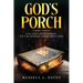 God's Porch: A 60 Day Devotional To Unlocking Your Best Life