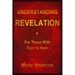 Understanding Revelation: For Those With Ears To Hear