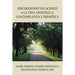 Discerniendo Vocaciones a La Vida Apostólica, Contemplativa Y Eremítica