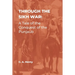 Through the Sikh War: A Tale of the Conquest of the Punjaub