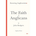 The Faith of Anglicans