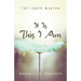 It Is This I Am: The Inner Mentor