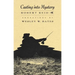 Casting Into Mystery