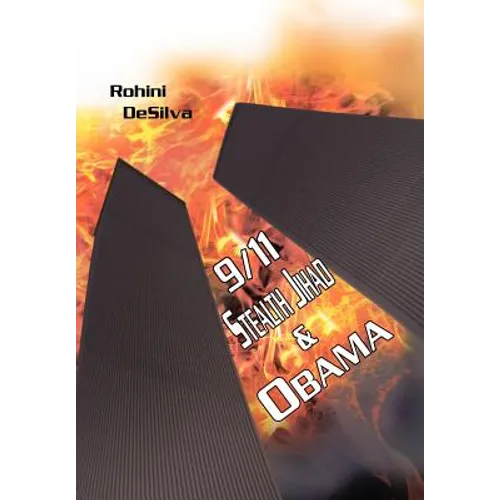9/11, Stealth Jihad and Obama