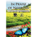 In Praise of Nothing