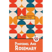 Pimpernel And Rosemary
