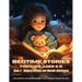 Bedtime Stories for Kids Ages 4-8: Book 2 - Magical Dreams and Moonlit Adventures