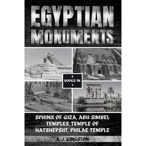 Egyptian Monuments: Sphinx Of Giza, Abu Simbel Temples, Temple Of Hatshepsut, Philae Temple