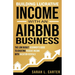 Building Lucrative Income with an Airbnb Business