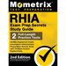 RHIA Exam Prep Secrets Study Guide - AHIMA Registered Health Information Administrator Preparation Review Book, Full-Length Practice Test, Detailed An