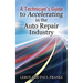 A Technician's Guide to Accelerating in the Auto Repair Industry
