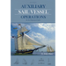 Auxiliary Sail Vessel Operations, 2nd Edition: For the Professional Sailor