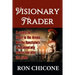 Visionary Trader: Millions the Easy Way