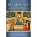 Mariology: A Guide for Priests, Deacons, Seminarians and Consecrated Persons