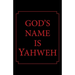 God's Name Is Yahweh