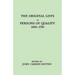 Original Lists of Persons of Quality, 1600-1700. Emigrants, Religious Exiles, Political Rebels, Serving Men Sold for a Term of Years, Apprentices,