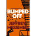 Bumped Off: A Helping Hands Detectives Novel