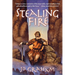 Stealing Fire