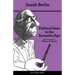 Political Ideas in the Romantic Age: Their Rise and Influence on Modern Thought - Updated Edition