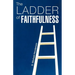 The Ladder of Faithfulness