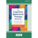 The Cognitive Behavioral Therapy Workbook: Evidence-Based CBT Skills to Help You Manage Stress, Anxiety, Depression, and More (16pt Large Print Format