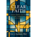 Clear Faith: Eight Simple Truths Every Christian Should Know