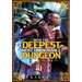 Into the Deepest, Most Unknowable Dungeon Vol. 1
