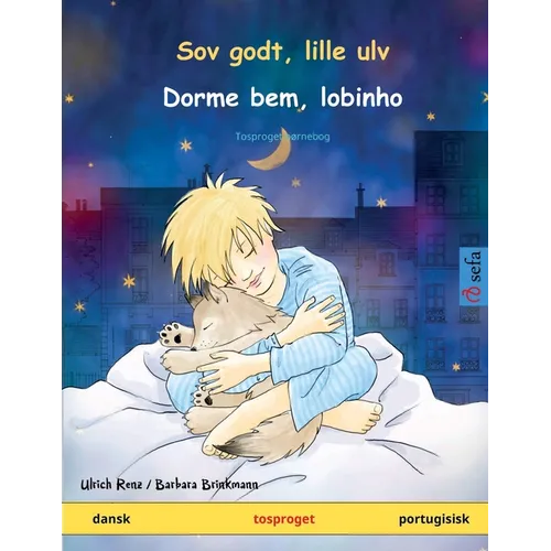 Sov godt, lille ulv - Dorme bem, lobinho (dansk - portugisisk)