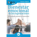 GuíaBurros Bienestar emocional en las organizaciones: Un método práctico e innovador