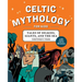 Celtic Mythology for Kids: Tales of Selkies, Giants, and the Sea